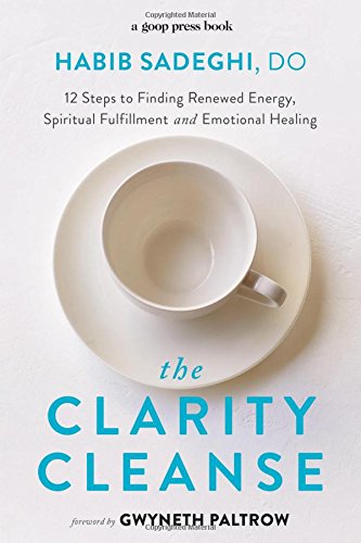 Book Cover The Clarity Cleanse: 12 Steps to Finding Renewed Energy, Spiritual Fulfillment, and Emotional Healing