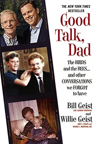 Book Cover Good Talk, Dad: The Birds and the Bees...and Other Conversations We Forgot to Have