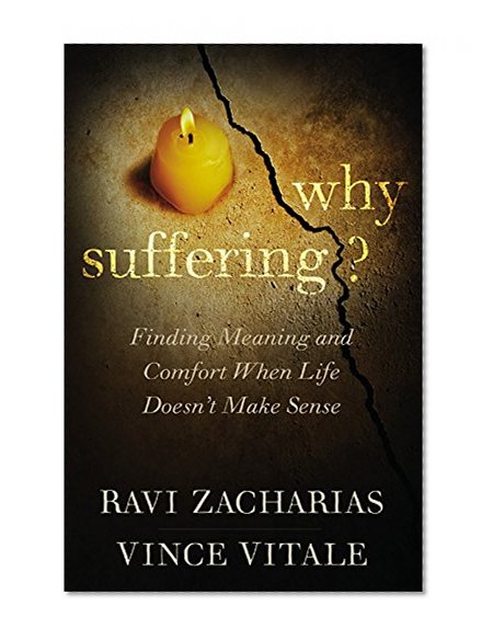Book Cover Why Suffering?: Finding Meaning and Comfort When Life Doesn't Make Sense