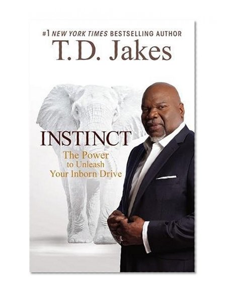 Book Cover Instinct: The Power to Unleash Your Inborn Drive