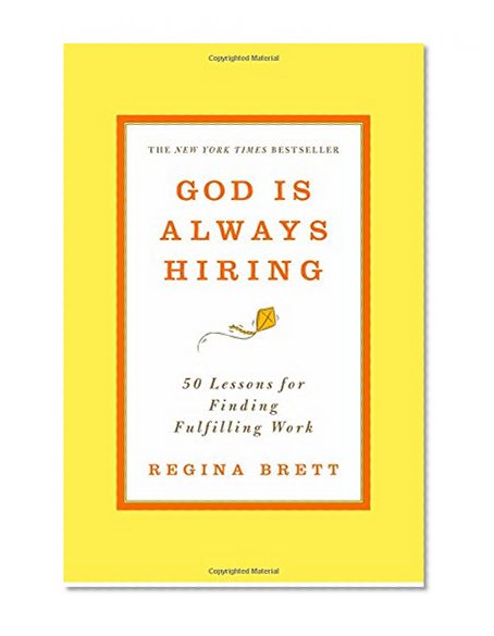 Book Cover God Is Always Hiring: 50 Lessons for Finding Fulfilling Work
