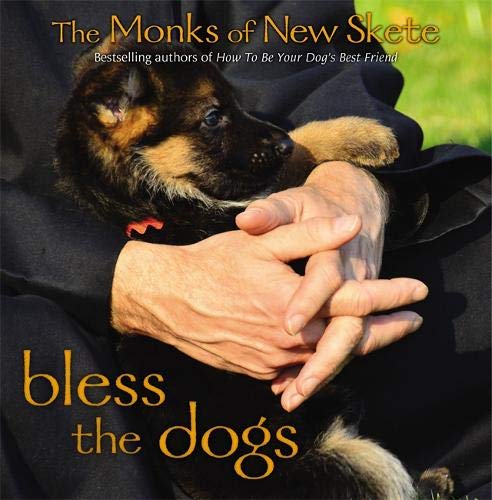 Book Cover Bless the Dogs: The Monks of New Skete