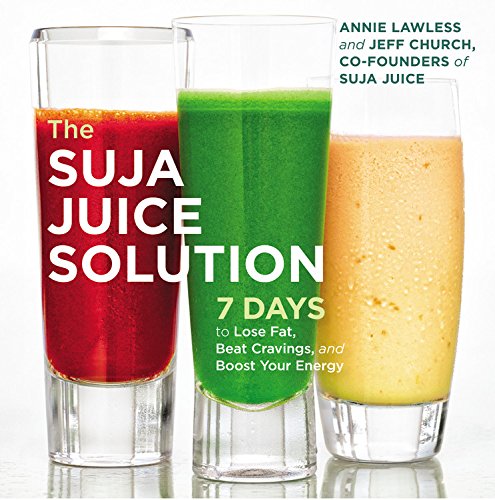 Book Cover The Suja Juice Solution: 7 Days to Lose Fat, Beat Cravings, and Boost Your Energy