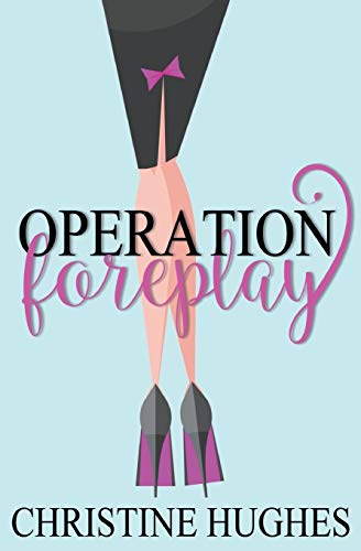Book Cover Operation Foreplay (Operation, 2)