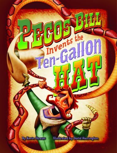 Book Cover Pecos Bill Invents the Ten-Gallon Hat