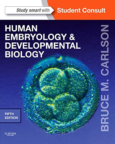 Book Cover Human Embryology and Developmental Biology: With STUDENT CONSULT Online Access