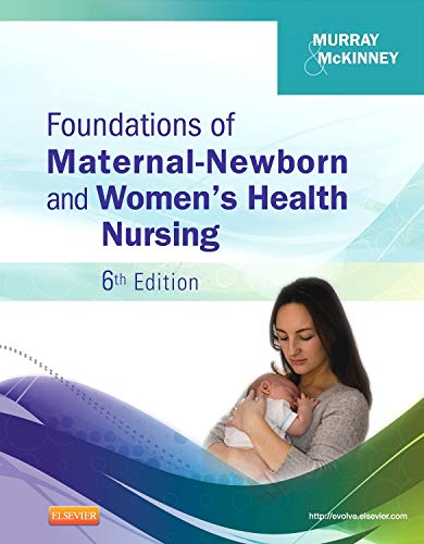 Book Cover Foundations of Maternal-Newborn and Women's Health Nursing