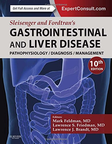 Book Cover Sleisenger and Fordtran's Gastrointestinal and Liver Disease- 2 Volume Set: Pathophysiology, Diagnosis, Management, 10e (Gastrointestinal & Liver Disease (Sleisinger/Fordtran))