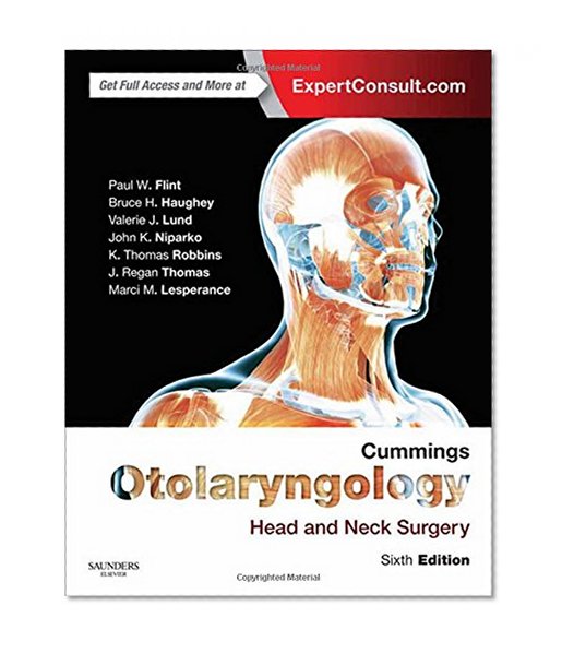 Book Cover Cummings Otolaryngology: Head and Neck Surgery, 6e (OTOLARYNGOLOGY (CUMMINGS)) -  3-Volume Set