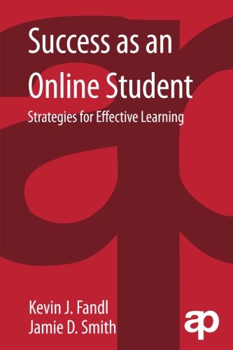 Book Cover Success as an Online Student: Strategies for Effective Learning