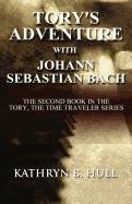 Book Cover Tory's Adventure with Johann Sebastian Bach: The Second Book in the Tory, the Time Traveler Series