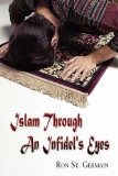 Islam Through An Infidel's Eyes