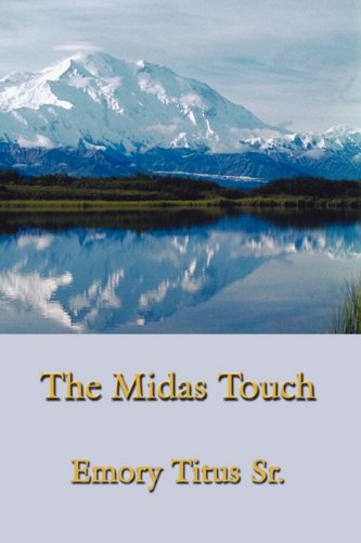 The Midas Touch