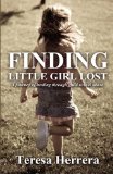 Finding Little Girl Lost: A journey of healing through child sexual abuse