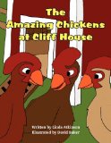 The Amazing Chickens at Cliff House