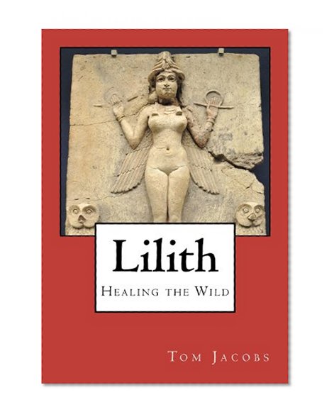 Book Cover Lilith: Healing the Wild
