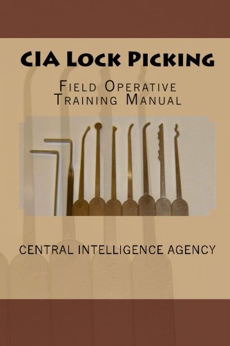Book Cover CIA Lock Picking: Field Operative Training Manual