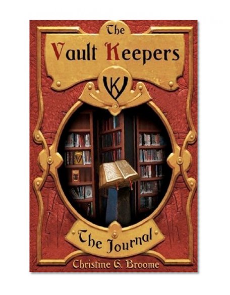 The Vault Keepers: The Journal