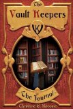 The Vault Keepers: The Journal