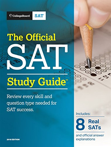 The Official SAT Study Guide, 2018 Edition (Official Study Guide for the New Sat) by The College Board