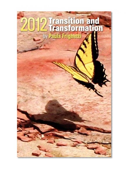 2012: Transition and Transformation
