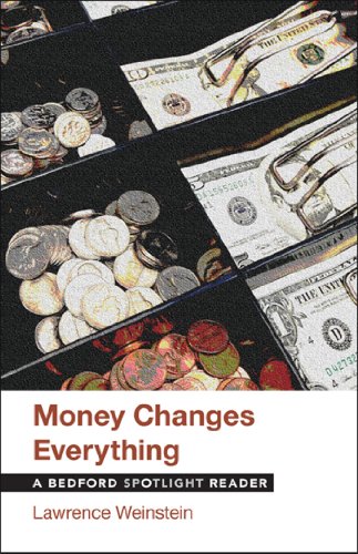 Book Cover Money Changes Everything: A Bedford Spotlight Reader (Bedforde Spotlight Reader Series)