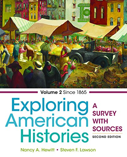 Book Cover Exploring American Histories, Volume 2: A Survey with Sources