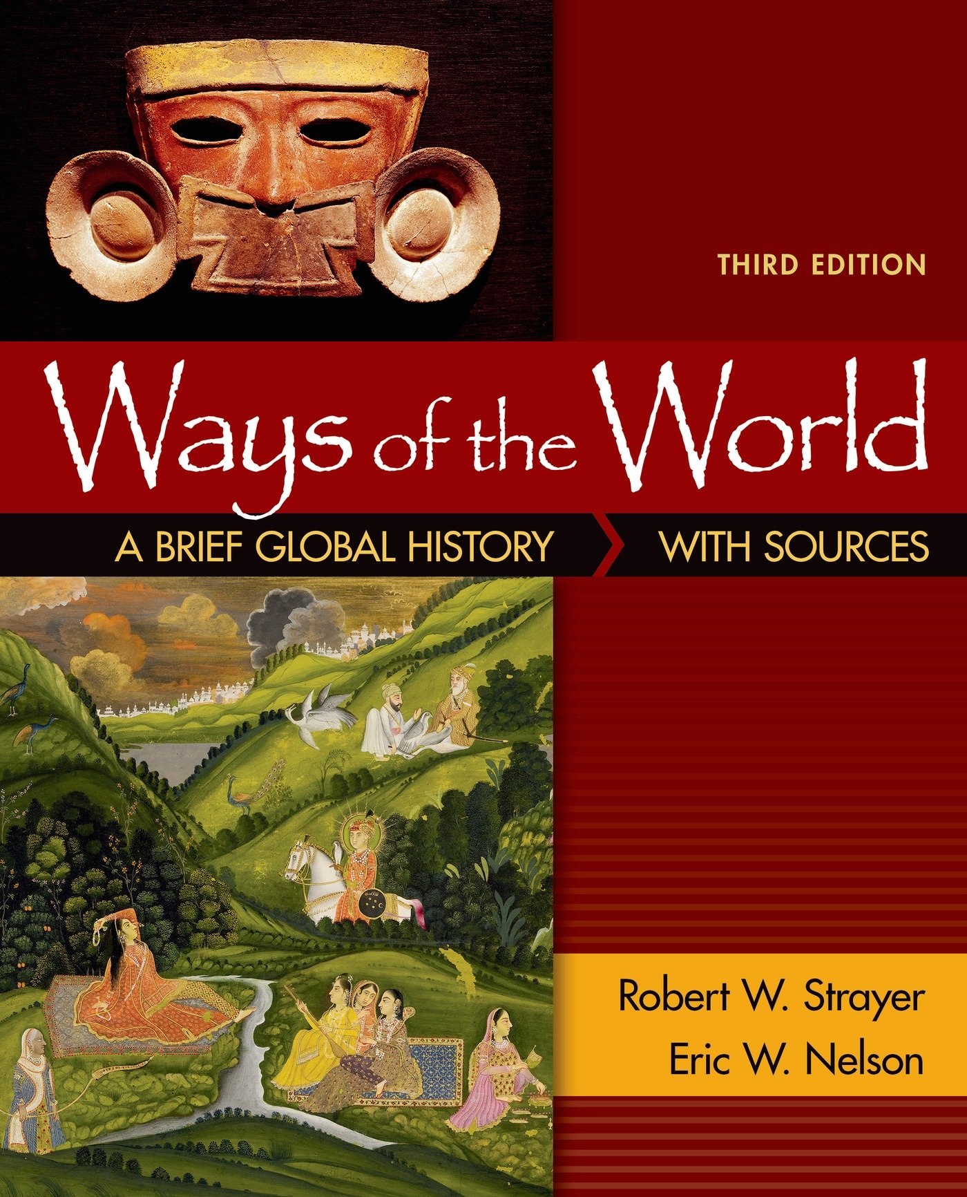 Book Cover Ways of the World: A Brief Global History with Sources, Combined Volume