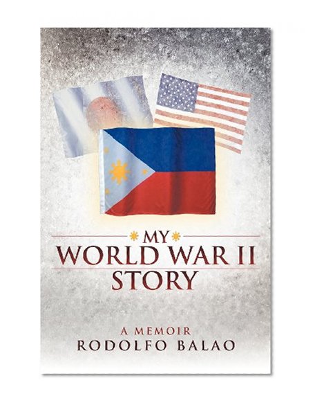 My World War II Story
