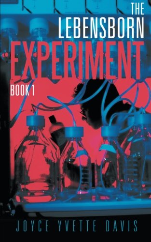 The Lebensborn Experiment: Book I