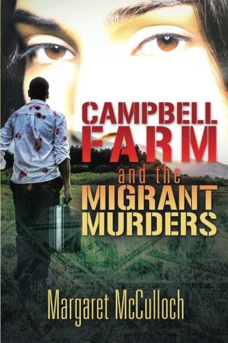 Campbell Farm and the Migrant Murders