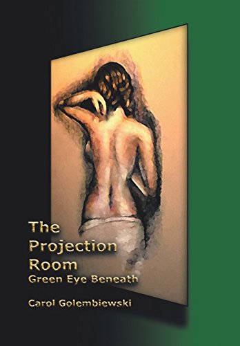 Book Cover The Projection Room: Green Eye Beneath
