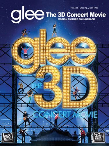 Glee - the 3d Concert Movie Motion Picture Soundtrack