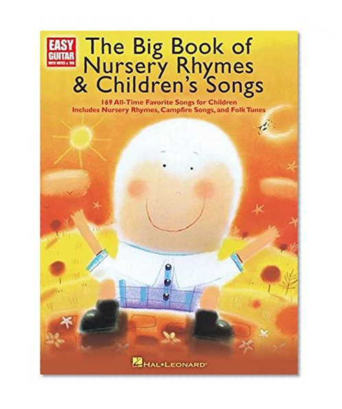 Book Cover The Big Book of Nursery Rhymes & Children's Songs: Easy Guitar with Notes and Tab