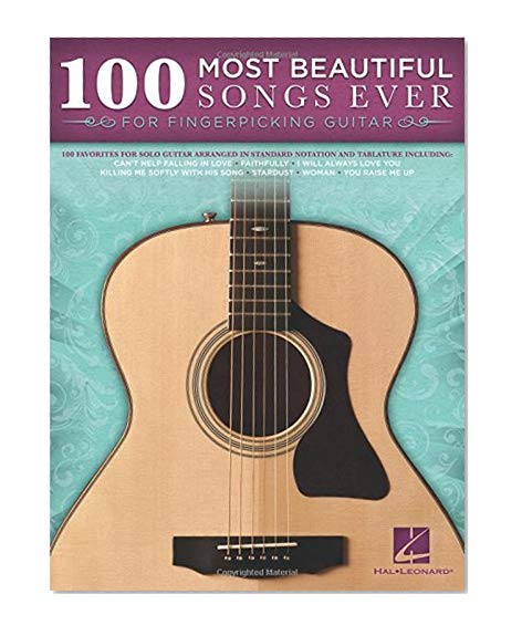 Book Cover 100 Most Beautiful Songs Ever: for Fingerpicking Guitar