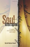 Soul Interrupted: A Journey of Simple Prayers and Poetry