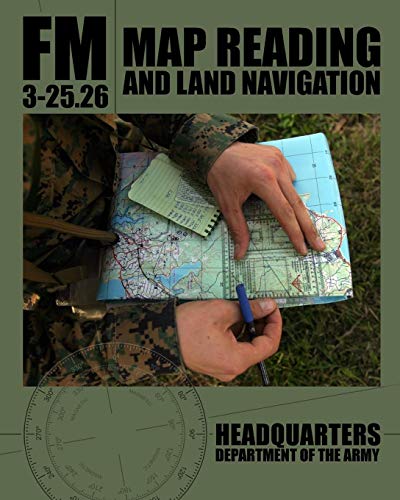 Book Cover Map Reading and Land Navigation: FM 3-25.26