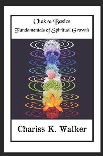 Book Cover Chakra Basics: Fundamentals of Spiritual Growth