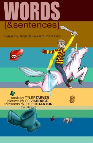 Words & Sentences: things you need to hear with your eyes
