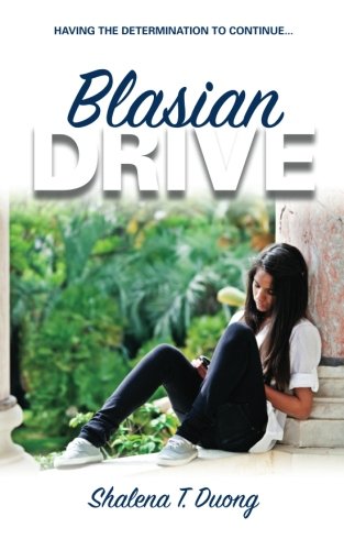 Blasian Drive -  Having The Determination To Continue: Young Urban Author Publications
