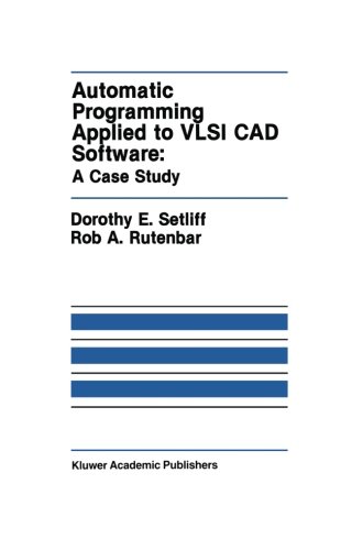 Book Cover Automatic Programming Applied to VLSI CAD Software: A Case Study (The Springer International Series in Engineering and Computer Science)
