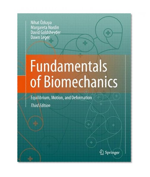 Book Cover Fundamentals of Biomechanics: Equilibrium, Motion, and Deformation