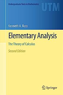 Book Cover Elementary Analysis: The Theory of Calculus (Undergraduate Texts in Mathematics)