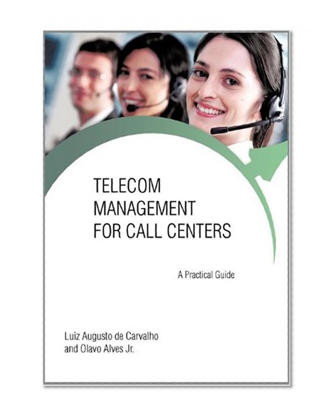 Telecom Management for Call Centers: A Practical Guide