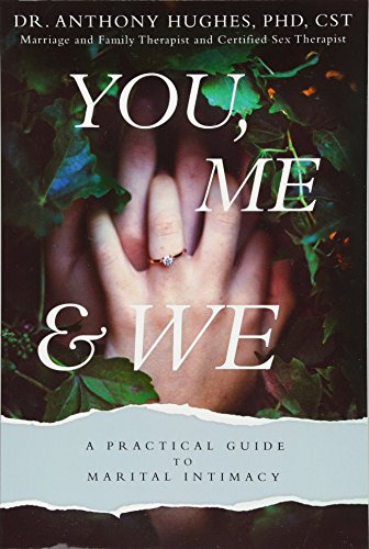 Book Cover You, Me, and We: A Practical Guide to Marital Intimacy