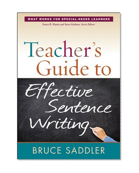 Book Cover Teacher's Guide to Effective Sentence Writing (What Works for Special-Needs Learners)
