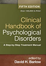 Book Cover Clinical Handbook of Psychological Disorders, Fifth Edition: A Step-by-Step Treatment Manual