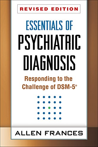 Book Cover Essentials of Psychiatric Diagnosis, Revised Edition: Responding to the Challenge of DSM-5®