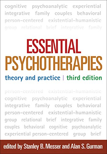 Book Cover Essential Psychotherapies, Third Edition: Theory and Practice