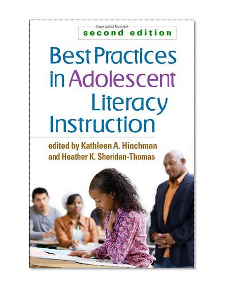 Book Cover Best Practices in Adolescent Literacy Instruction, Second Edition (Solving Problems in the Teaching of Literacy)